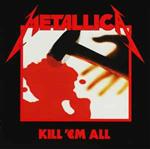 Kill 'em All (Remastered)