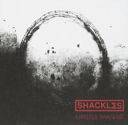 Lifeless Paradise - CD Audio di Shackles