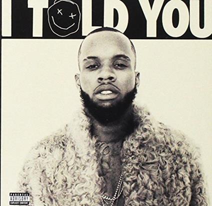 I Told You - CD Audio di Tory Lanez