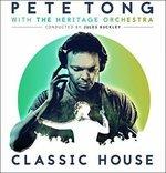 Classic House - CD Audio di Pete Tong