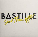 Bastille-Send Them Off!