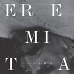 Eremita (Limited Edition)