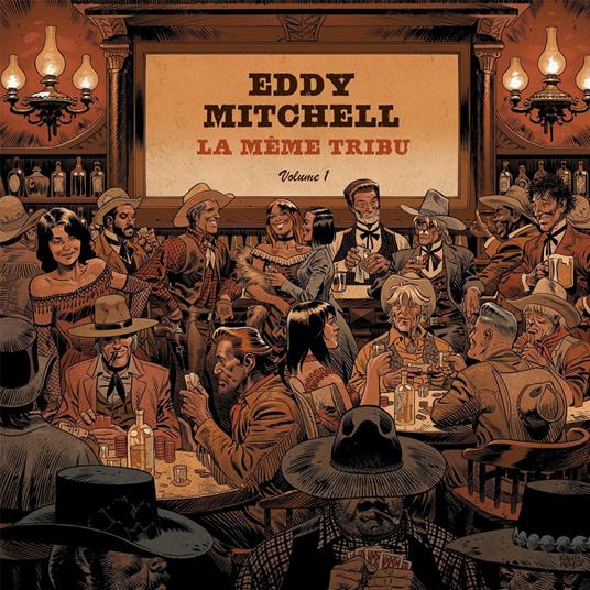 La Meme Tribu - Vinile LP di Eddy Mitchell