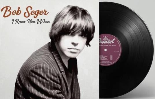 I Knew You When - Vinile LP di Bob Seger - 2