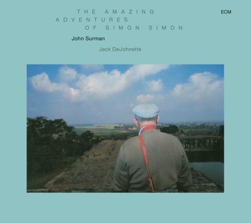 The Amazing Adventures of Simon Simon - CD Audio di John Surman