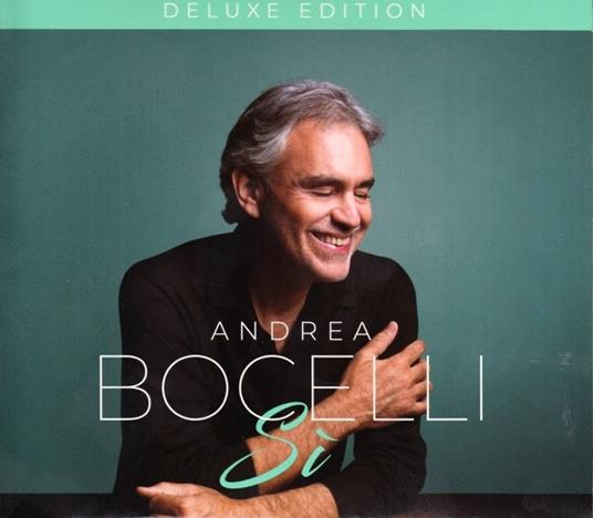 Si (Deluxe Edition) - CD Audio di Andrea Bocelli