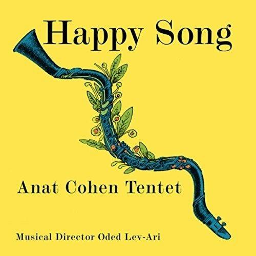 Happy Song - CD Audio di Anat Cohen