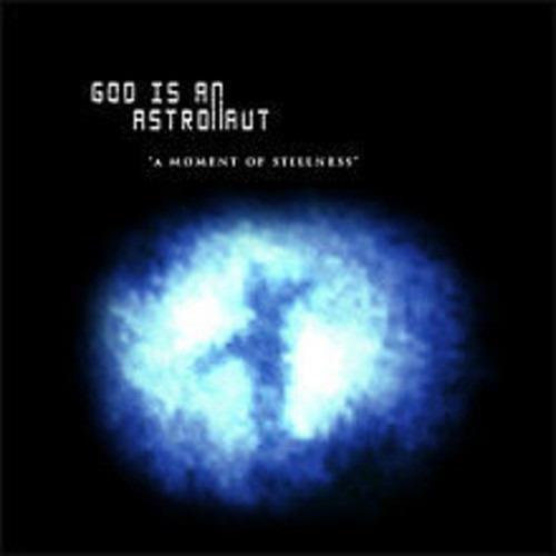 A Moment of Stillness - Vinile LP di God Is an Astronaut