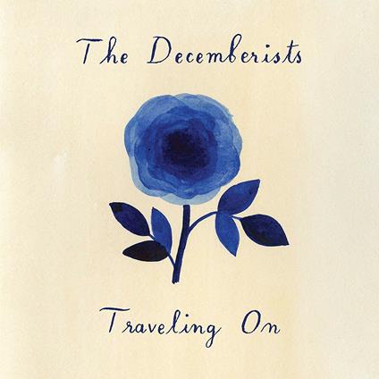 Traveling On - CD Audio di Decemberists