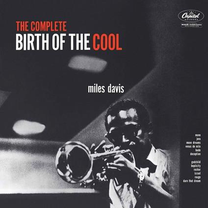 The Complete Birth of the Cool - Vinile LP di Miles Davis