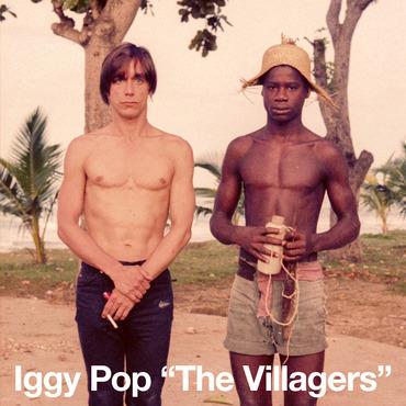 The Villagers - Vinile 7'' di Iggy Pop