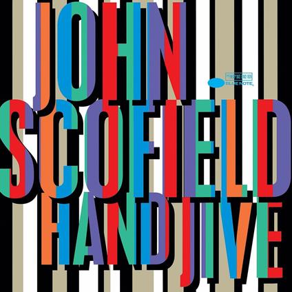 Hand Jive - Vinile LP di John Scofield