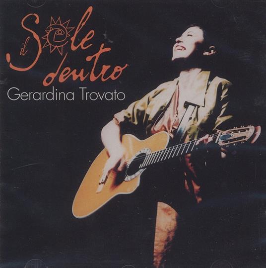 Il Sole Dentro - CD Audio di Gerardina Trovato