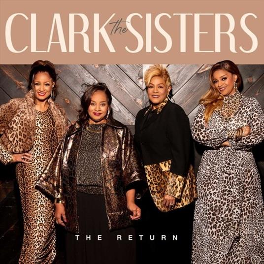 The Return - CD Audio di Clark Sisters