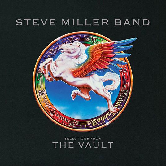 Selections from the Vault - CD Audio di Steve Miller