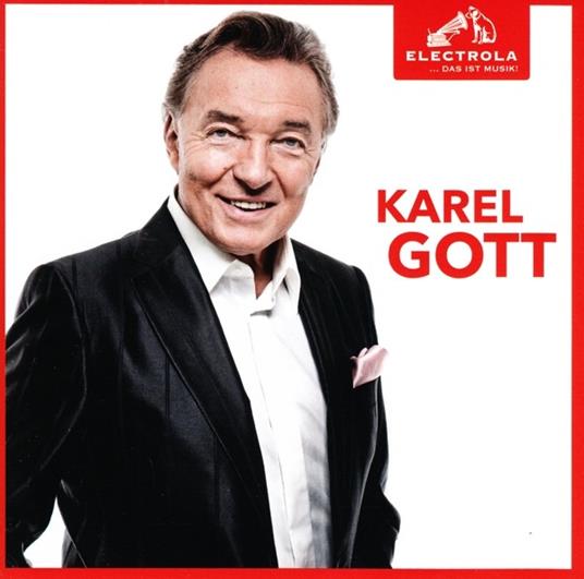 Electrola... Das Ist.. - CD Audio di Karel Gott