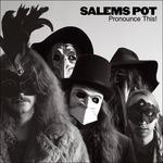 Pronounce This! - Vinile LP di Salem's Pot