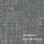 Dives to the Deep End - Vinile LP di Greyhouse