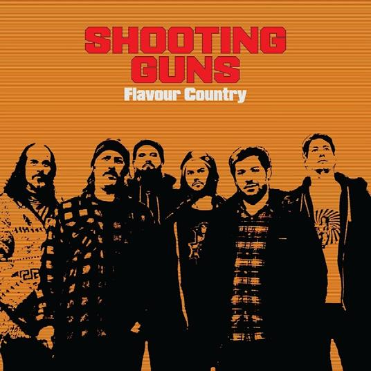 Flavour Country - CD Audio di Shooting Guns