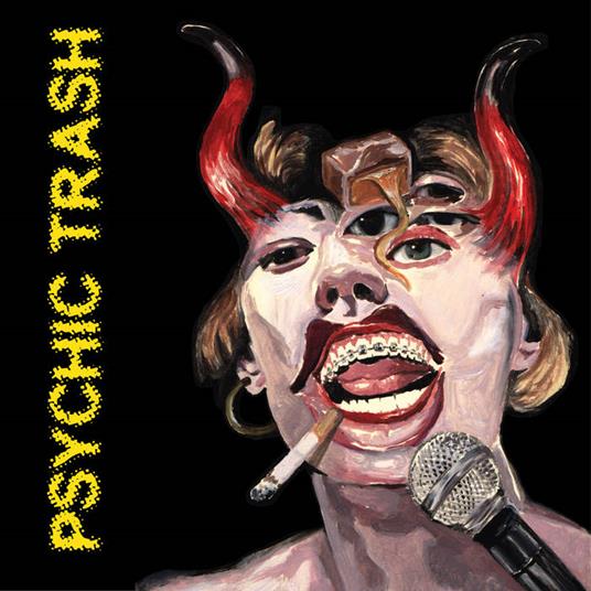 Psychic Trash - Vinile LP di Psychic Trash