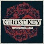 Things I Am Not - Vinile LP di Ghost Key