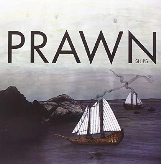 Ships - Vinile LP di Prawn