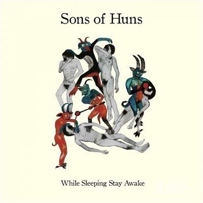 While Sleeping Stay Awake - Vinile LP di Sons of Huns