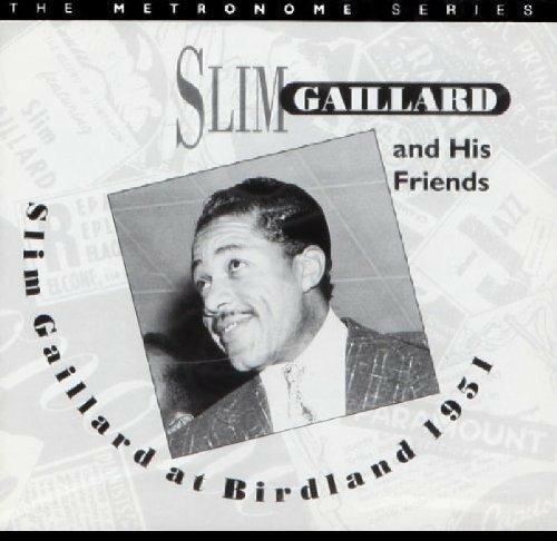 At Birdland 1951 - CD Audio di Slim Gaillard