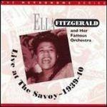 Live at the Savoy 1939-40 - CD Audio di Ella Fitzgerald