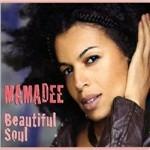 Beautiful Soul - CD Audio di Mamadee