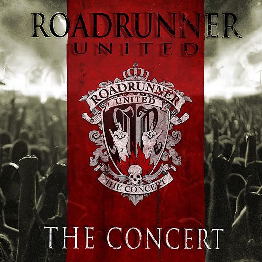 The Concert - CD Audio di Roadrunner United