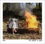 The Dream Is Over - Vinile LP di Pup