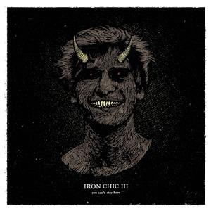 You Can't Stay Here - CD Audio di Iron Chic