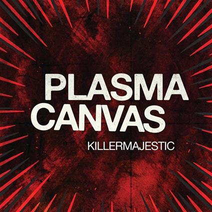 Killermajestic - Vinile LP di Plasma Canvas