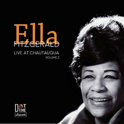 Live At Chautauqua Vol 2 - CD Audio di Ella Fitzgerald