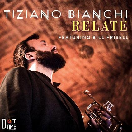 Relate - CD Audio di Tiziano Bianchi