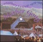 Glastonbury Festival 1979-1981 - CD Audio di Mother Gong