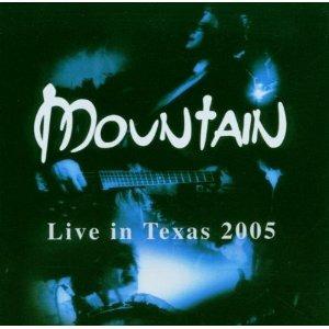 Live in Texas 2005 - CD Audio di Mountain