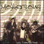 With Tom the Poet - CD Audio di Mother Gong