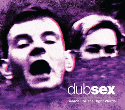 Search for the Right Words - CD Audio di Dub Sex