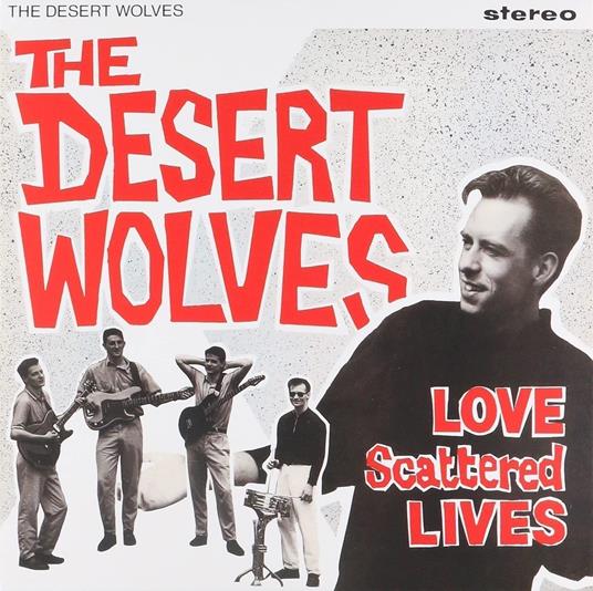 Love Scattered Lives - Vinile LP di Desert Wolves