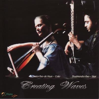 Creating Waves - Duo Cello / Sitar (2 Cd) - CD Audio