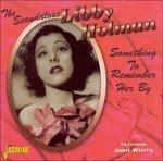 Something to Remember Her by - CD Audio di Libby Holman