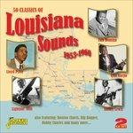 50 Classics of Louisiana Sound 1953-1960 - CD Audio