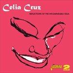 Reflections of the Incomparable Celia - CD Audio di Celia Cruz