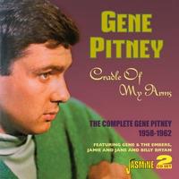 Gene Pitney-Cradle Of My Arms (The Compl - CD Audio di Gene Pitney