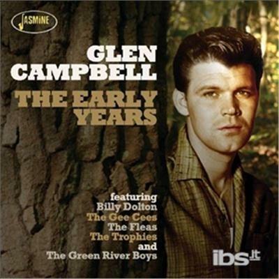 Glen Campbell-The Early Years (Featuring - CD Audio di Glen Campbell