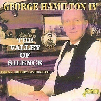 George Hamilton Iv-The Valley Of Silence - CD Audio di George Hamilton IV