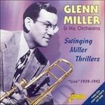 Swinging Miller Thrillers - CD Audio di Glenn Miller