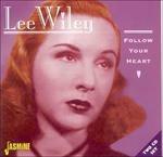 Follow Your Heart - CD Audio di Lee Wiley